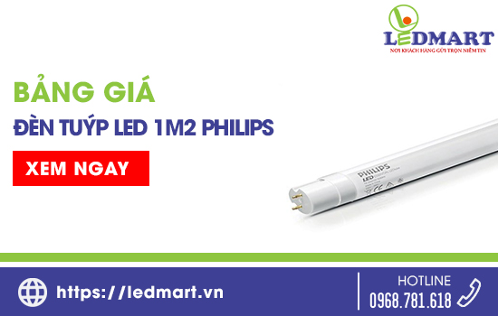 Bảng giá đèn tuýp LED 1.2m Philips