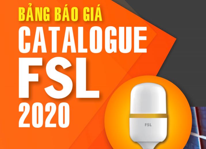 Catalogue Bảng Giá Đèn LED FSL 2020
