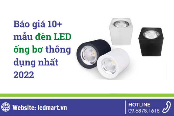 Báo giá 10+ mẫu đèn LED ống bơ thông dụng nhất 2022