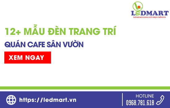 12+ Mẫu đèn trang trí quán Cafe sân vườn