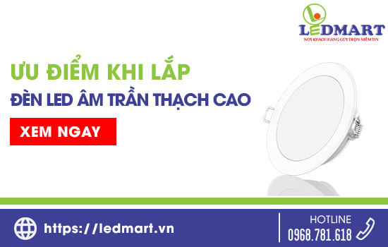 Ưu điểm khi lắp đèn LED âm trần thạch cao